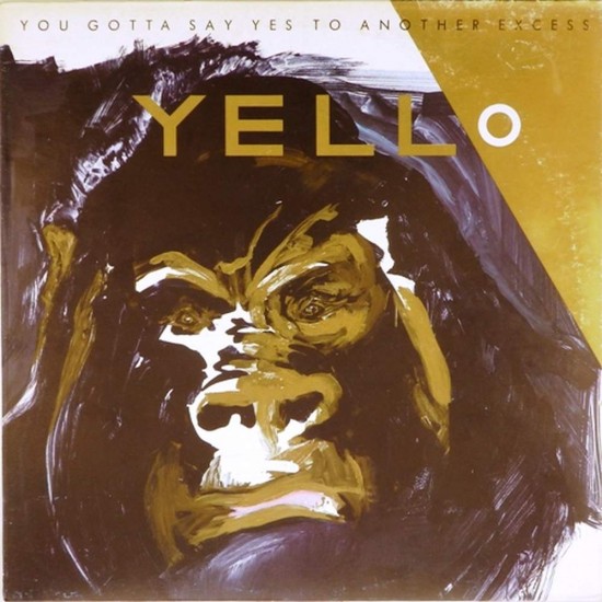 Пластинка Yello You Gotta Say Yes to Another Excess